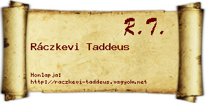 Ráczkevi Taddeus névjegykártya